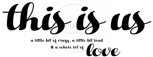 This Is Us - 18"x48"