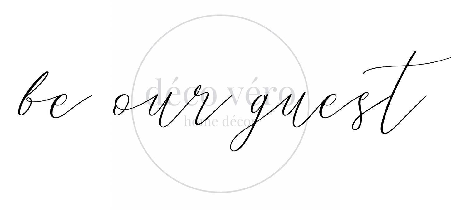 Be Our Guest - 24"x48"