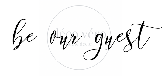 Be Our Guest - 24"x48"