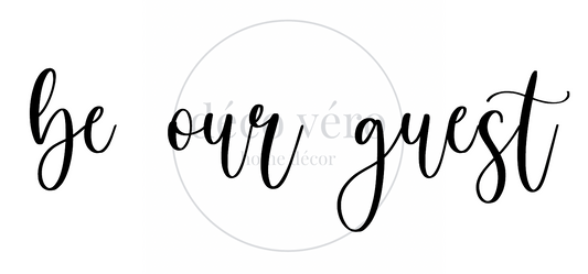 Be Our Guest - 24"x48"