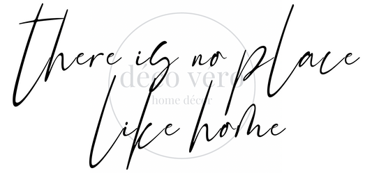 There's No Place Like Home - 24"x48"