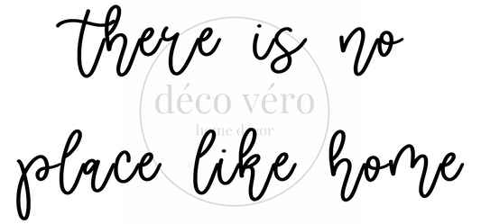 There's No Place Like Home - 24"x48"