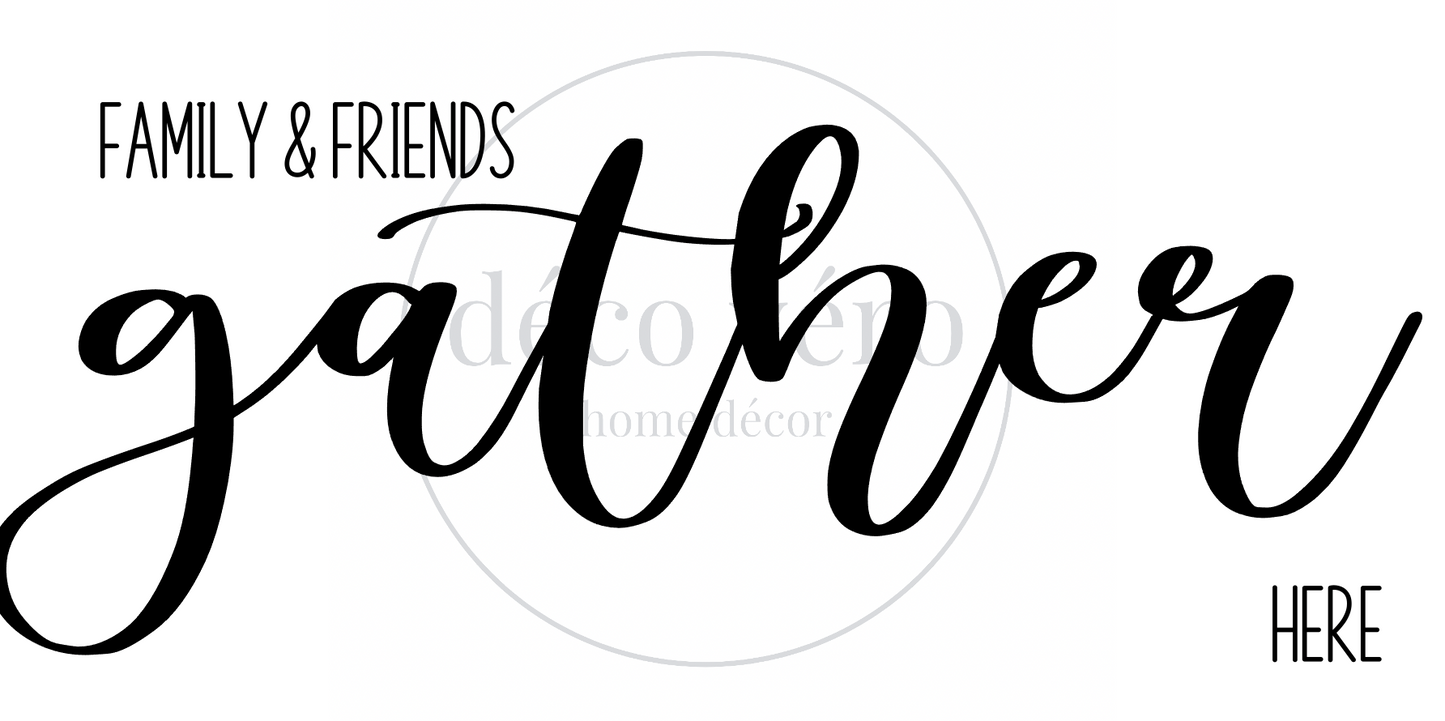 Gather Here - 18"x36"