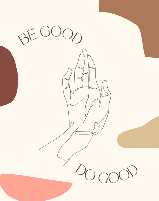 Be good - Printable