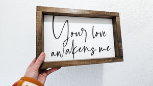 Your Love Awakens Me