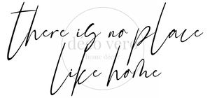 There's No Place Like Home - 24"x48"